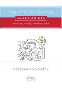The Smart Divorce Smart Guides