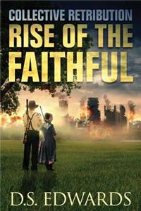 Rise of the Faithful