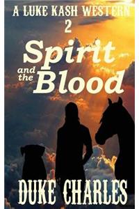 Spirit and the Blood