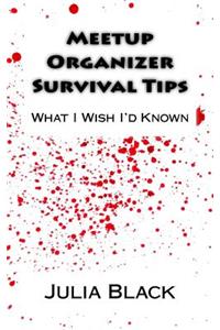 Meetup Organizer Survival Tips