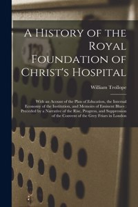 History of the Royal Foundation of Christ's Hospital
