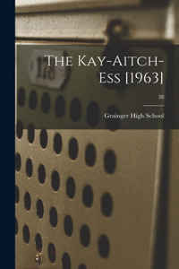 Kay-Aitch-Ess [1963]; 38