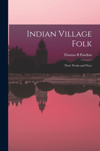 Indian Village Folk