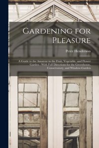 Gardening for Pleasure
