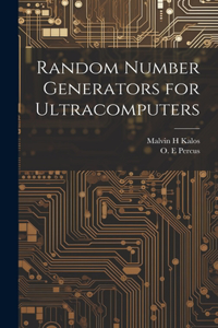 Random Number Generators for Ultracomputers