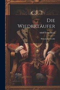 Die Wiedertäufer