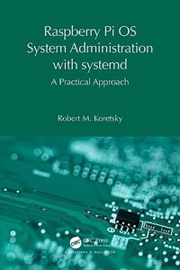 Raspberry Pi OS System Administration with Systemd