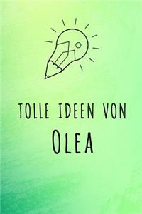 Tolle Ideen von Olea