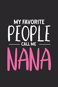 My Favorite People Call Me Nana