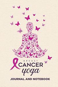 Breast Cancer Yoga Journal and Notebook