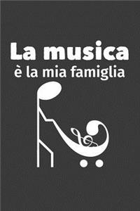 La musica è la mia famiglia