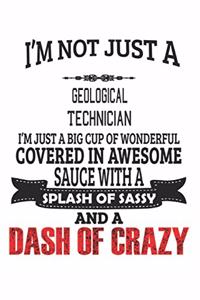 I'm Not Just A Geological Technician