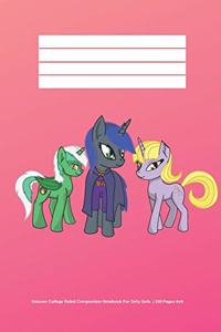 Unicorn College Ruled Composition notebook For Girly Girls - 100 Pages 6x9