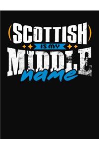 Scottish Is My Middle Name