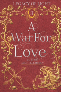 A War for Love