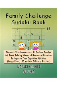 Family Challenge Sudoku Book #5