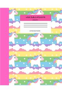 Wide Ruled Notebook Unicorn Composition Book