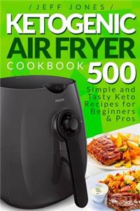 Ketogenic Air Fryer Cookbook