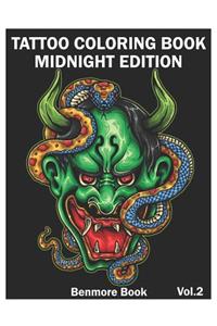 Tattoo Coloring Book: Midnight Edition: An Adult Coloring Book with Awesome and Relaxing Tattoo Designs for Men and Women Coloring Pages Volume 2