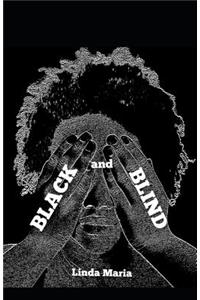 Black and Blind