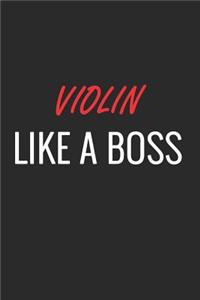 Violin Like a Boss