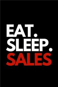Eat. Sleep. Sales