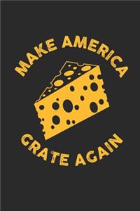 Make America Grate Again