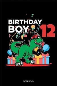 Birthday Boy 12 Notebook