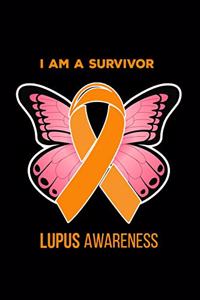 I am a survivor Lupus Awareness