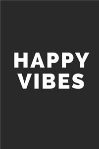 Happy Vibes