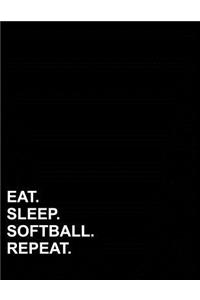 Eat Sleep Softball Repeat