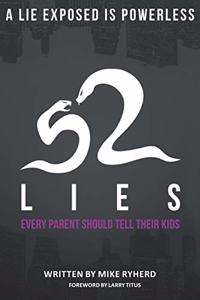 52 Lies Every Parent Should Tell Their Kids