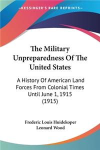 Military Unpreparedness Of The United States