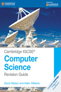 Cambridge IGCSE Computer Science Revision Guide