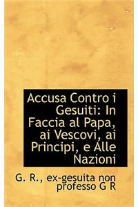 Accusa Contro I Gesuiti