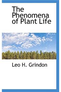 The Phenomena of Plant Life