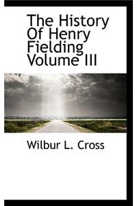 The History of Henry Fielding Volume III