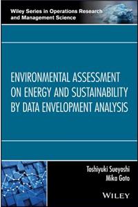 Environmental Assessment on Energy and Sustainability by Data Envelopment Analysis