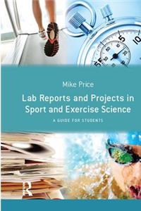 Lab Reports and Projects in Sport and Exercise Science