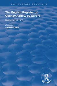 The English Register of Oseney Abbey, by Oxford