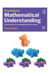 Teaching for Mathematical Understanding