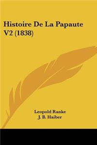 Histoire De La Papaute V2 (1838)