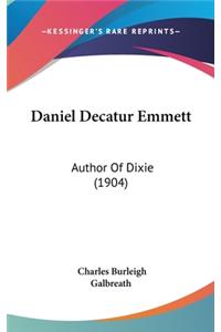 Daniel Decatur Emmett