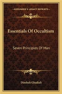 Essentials of Occultism