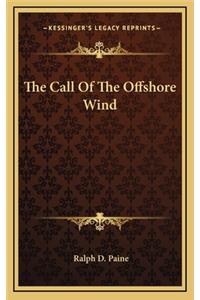 The Call of the Offshore Wind