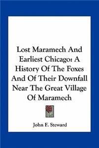 Lost Maramech and Earliest Chicago