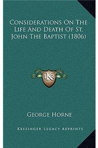 Considerations on the Life and Death of St. John the Baptist (1806)