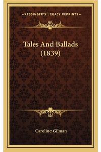 Tales and Ballads (1839)