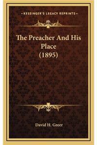 The Preacher and His Place (1895)