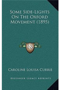 Some Side-Lights on the Oxford Movement (1895)